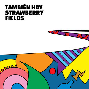 Carátula de También Hay Strawberry Fields